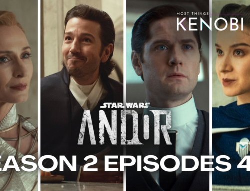 S2 E17: “Andor” Season 2, Episodes 4-6 Recap (SPOILERS)